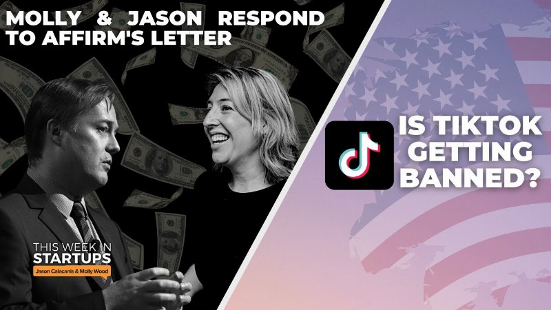 Affirm Addresses Molly & Jason + Is Tiktok Getting Banned And Pearpop’s Ceo Cole Mason : E1637