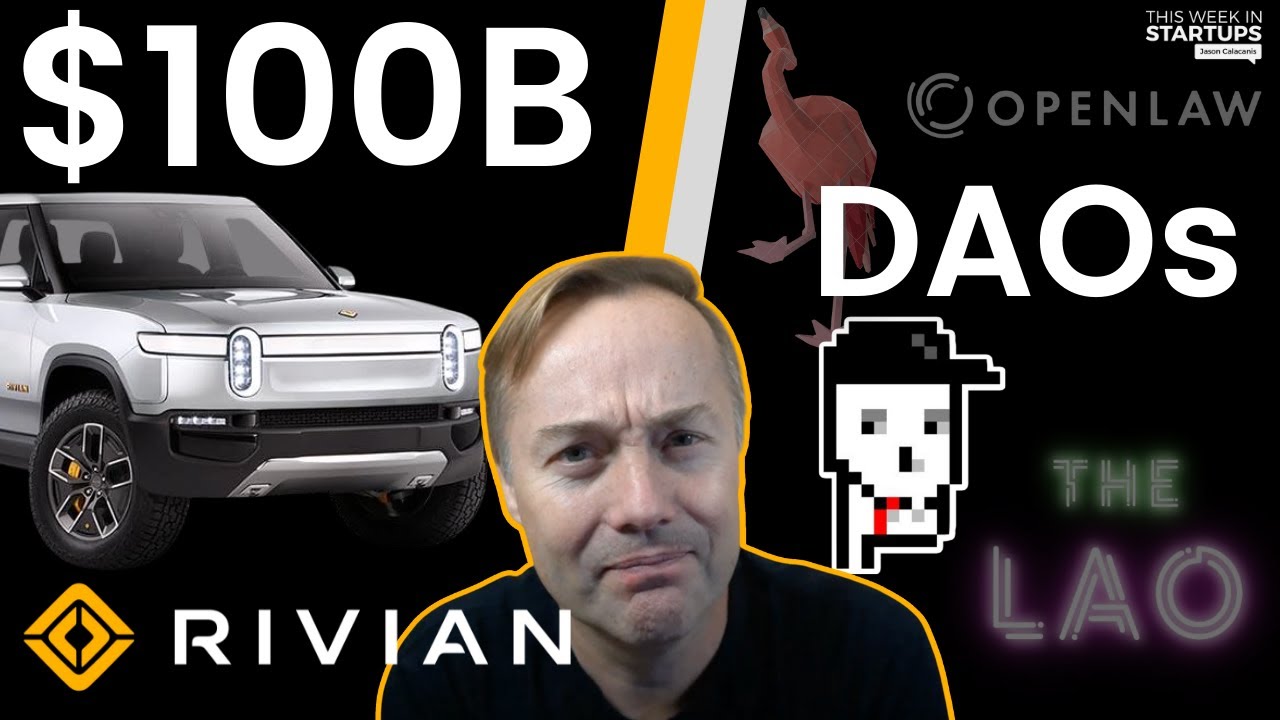 image 0 Breaking Down Rivian’s Ipo & $100b Valuation + Dao Deep Dive With Openlaw’s Aaron Wright : E1324