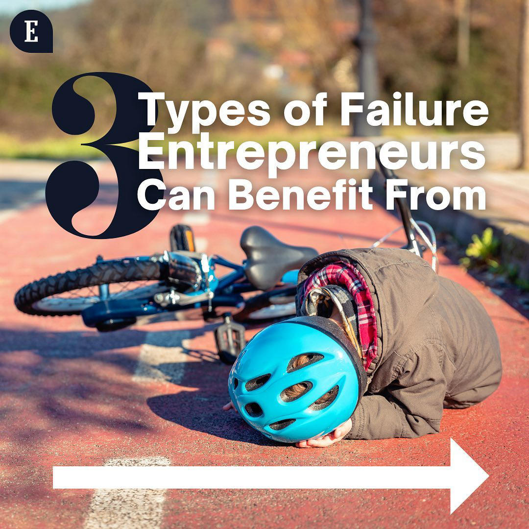Entrepreneur - Experiencing these three different types of failure is unavoidable - but you CAN get