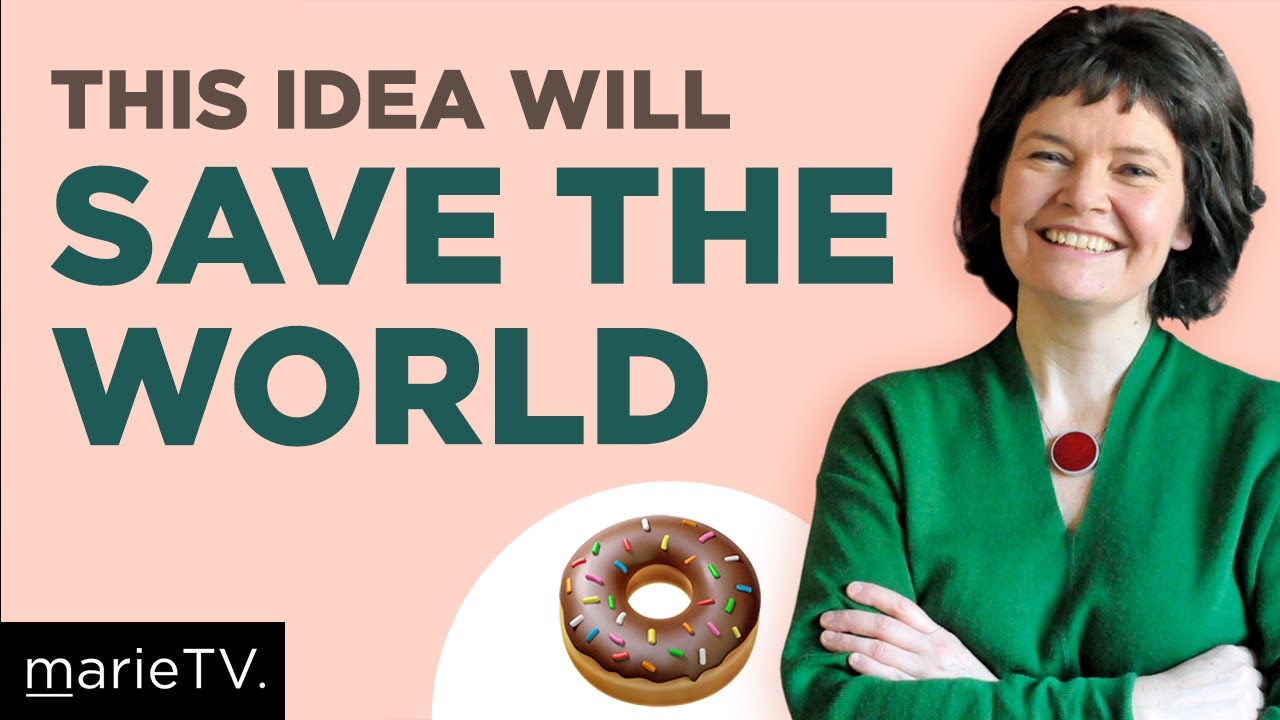 image 0 Feeling Hopeless? Watch This Before You Give Up On The World : “doughnut Economics” W/ Kate Raworth