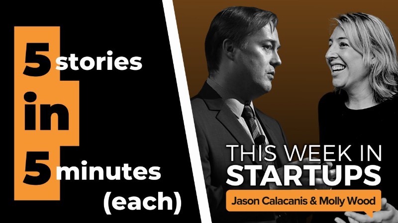Five For Five Friday With Jason Calacanis And Molly Wood!