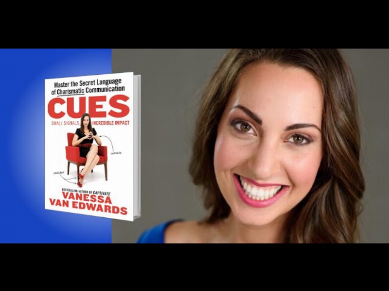 How To Master The Art Of Communication With Cues - Vanessa Van Edwards