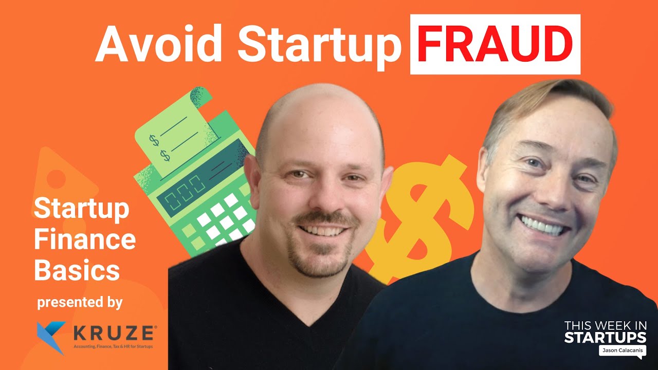 image 0 How To Simplify Diligence & Avoid Fraud : Finance Basics With Kruze Consulting’s Scott Orn : E1321