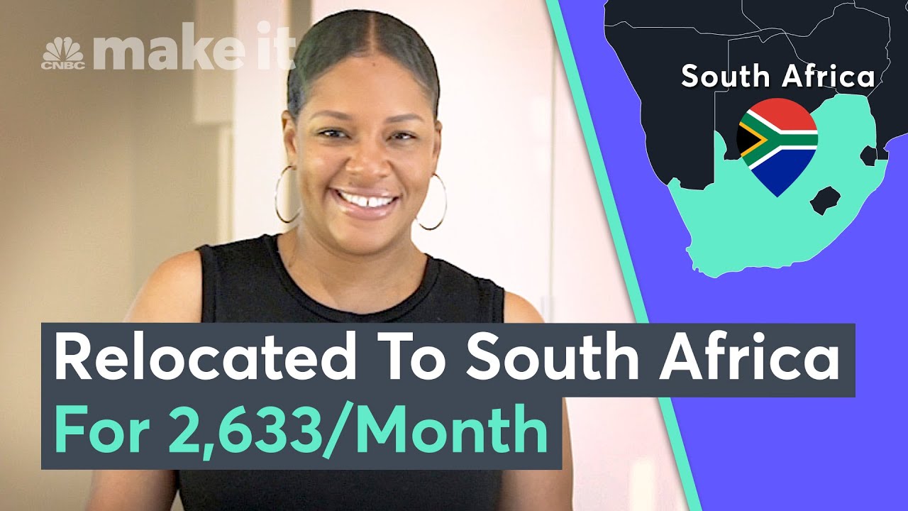 I Save Money Spending $2633/month Living In South Africa : Relocated