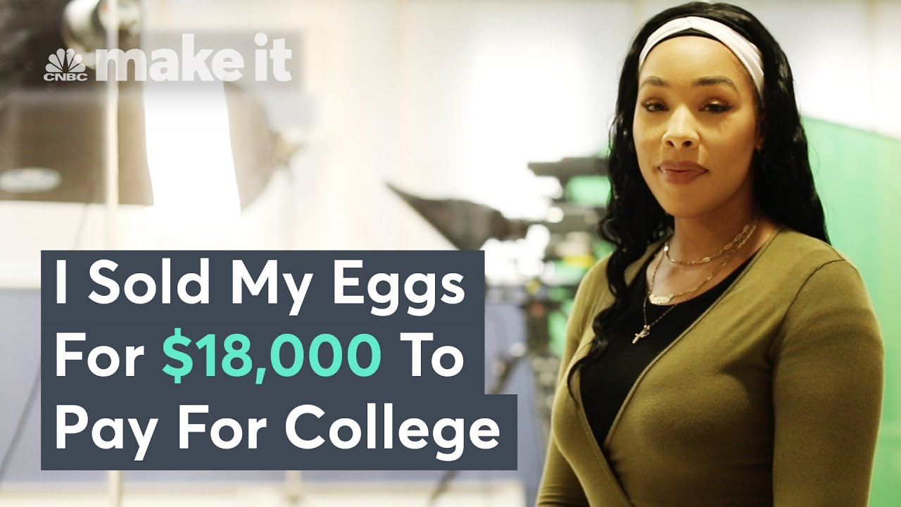 image 0 I Sold My Eggs For $18000 To Pay For College