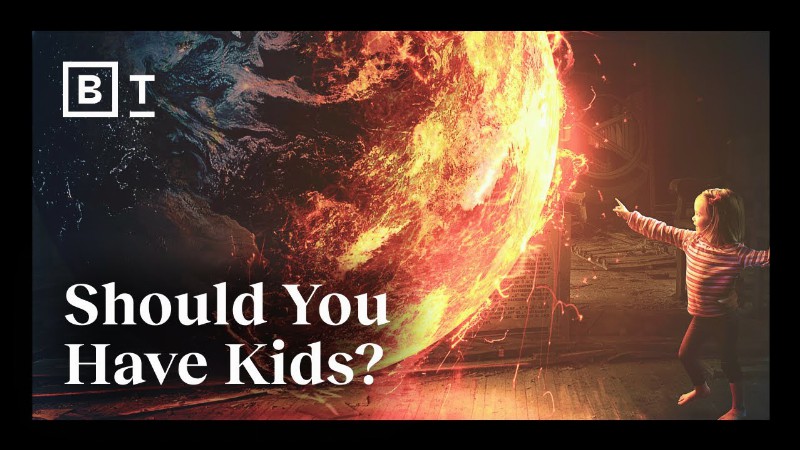 Should You Bring A Kid Into This World? : Ari Wallach