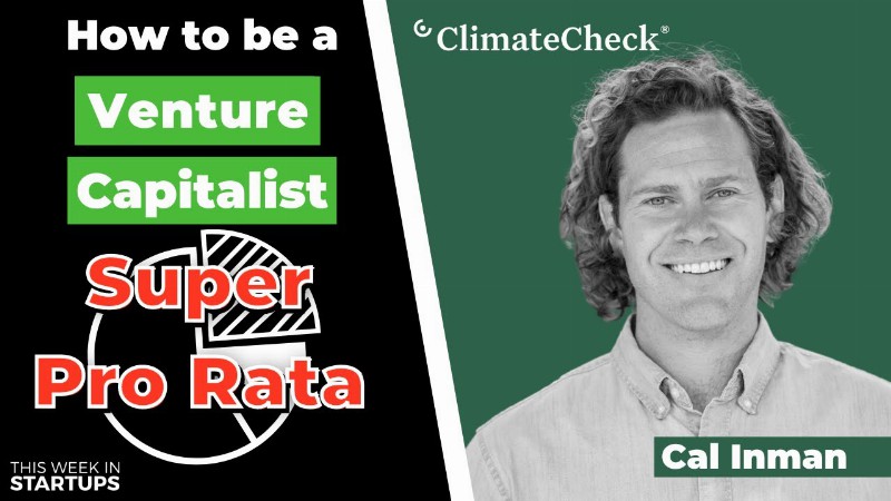 image 0 Super Pro Rata (vc Sunday School) + Climatecheck Founder Cal Inman (climate) : E1413