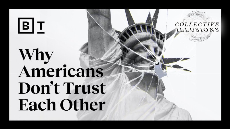 image 0 Why Americans Don’t Trust Each Other : Todd Rose For Big Think
